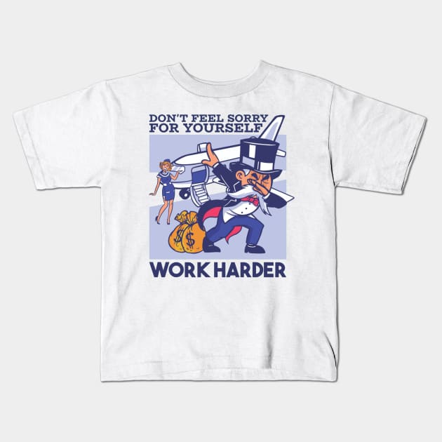 Work Harder Kids T-Shirt by consigliop